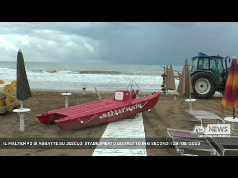 IL MALTEMPO SI ABBATTE SU JESOLO: STABILIMENTO DISTRUTTO IN 6 SECONDI | 29/08/2023