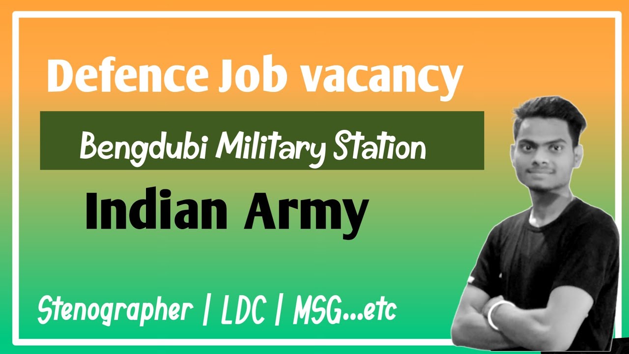 New Defence Job vacancy 2021 for various post | Bengdubi military Station West Bengal | Indian Army