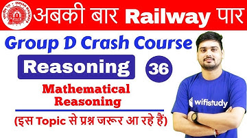 10:00 AM - RRB Group D 2018 | Reasoning by Hitesh Sir | Mathematical Reasoning
