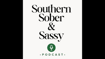 Southern Sober and Sassy  "Principles Before Personalities & Taking off the Name Tag"