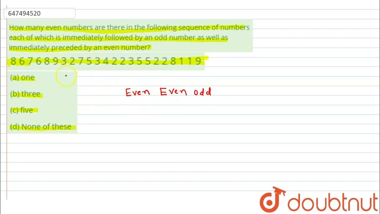 How Many Even Numbers Are There In The Following Sequence Of Numbers how-many-even-numbers-are-there-in-the-following-sequence-of-numbers