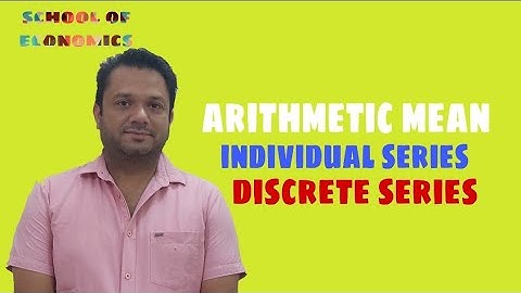 ARITHMETIC MEAN || EP-1 || INDIVIDUAL SERIES AND DISCRETE SERIES || EXPLAINED BY JASWINDER SINGH