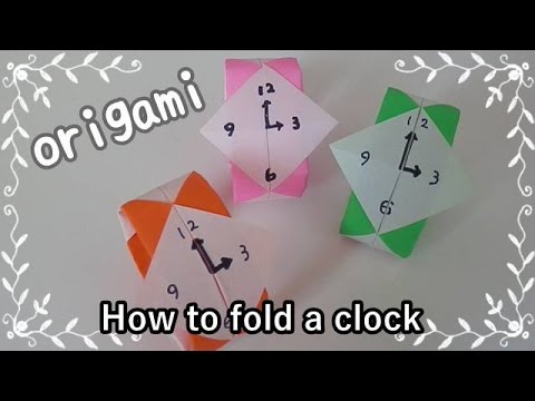 折り紙origami 時計の折り方 How To Fold A Clock 親子で遊べる