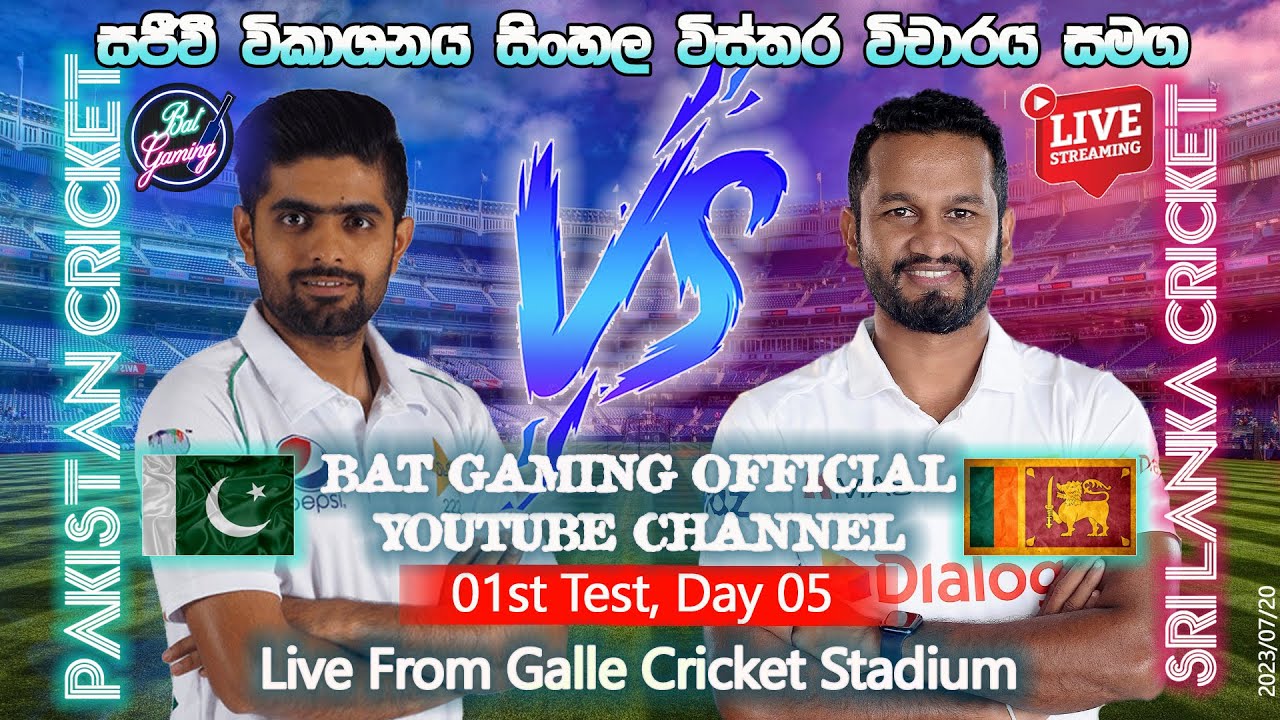 Live- Sri Lanka Vs Pakistan 1st Test, Day 5 2023/07/20 Part 01