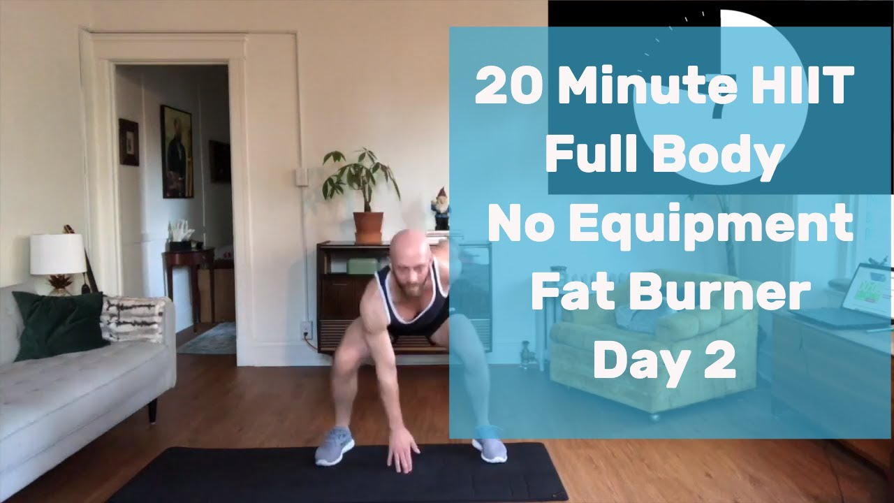 20 Minute At Home HIIT Workout | Full Body | Fat Burner | No equipment ...