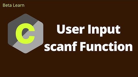 C Language | User Input (scanf Functions)