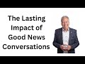Transform Your Workplace with the Power of Good News Conversations 🌟