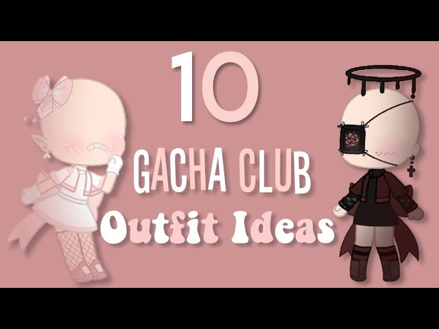 10 Gacha Club Outfit Ideas For Girls Youtube
