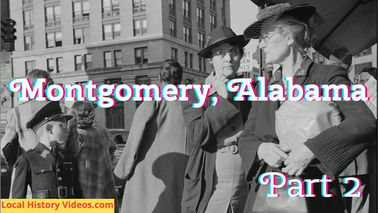 Old Photos of Montgomery, Alabama - Part 2