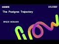 The Postgres Trajectory/PostgreSQL的发展历程