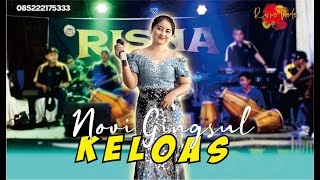 KELOAS - Novi Gingsul - Risna Nada Pongdut Pangandaran