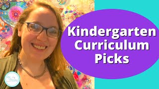 NEW Kindergarten Homeschool Curriculum Picks 2022-2023