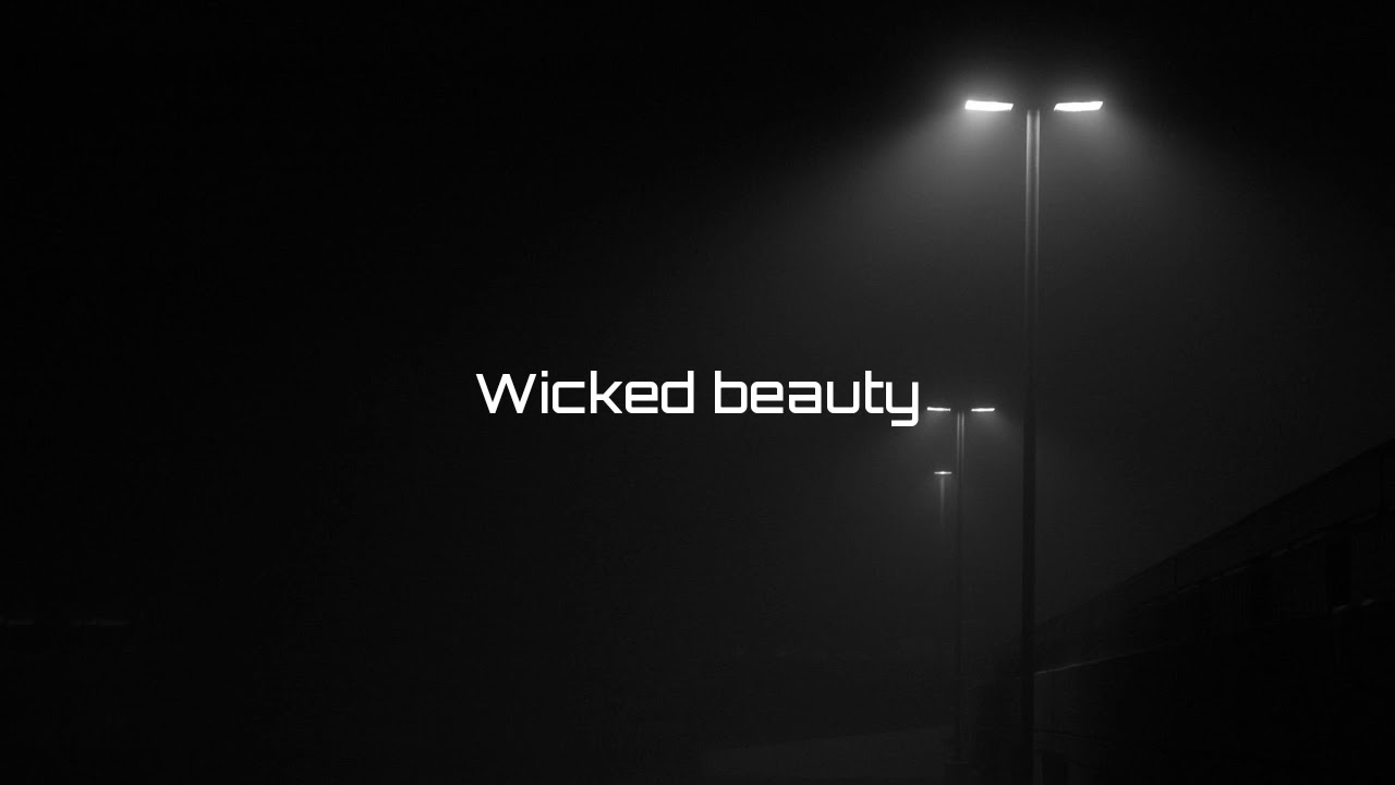 Wicked beauty
