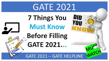 GATE 2021 - 7 Things You Must Know Before Filling GATE 2021