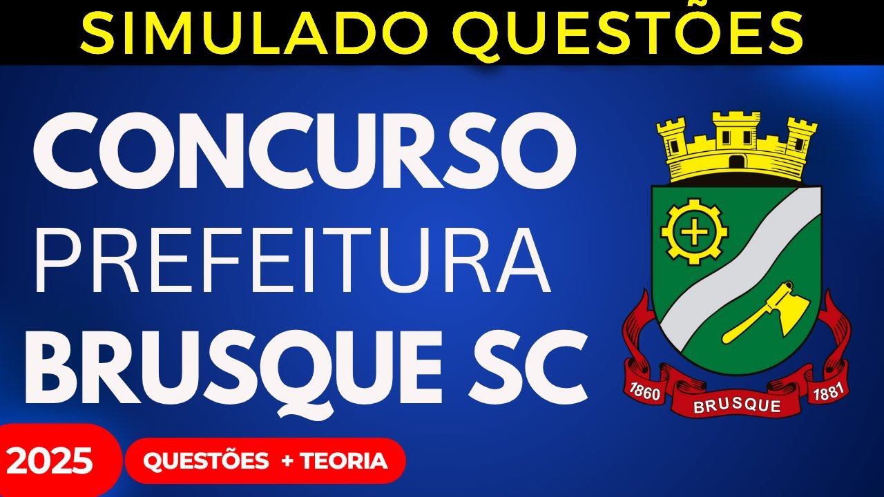 SIMULADO QUESTÕES Prefeitura de Brusque SC Aula 03 Lei Orgânica Municipal 2025