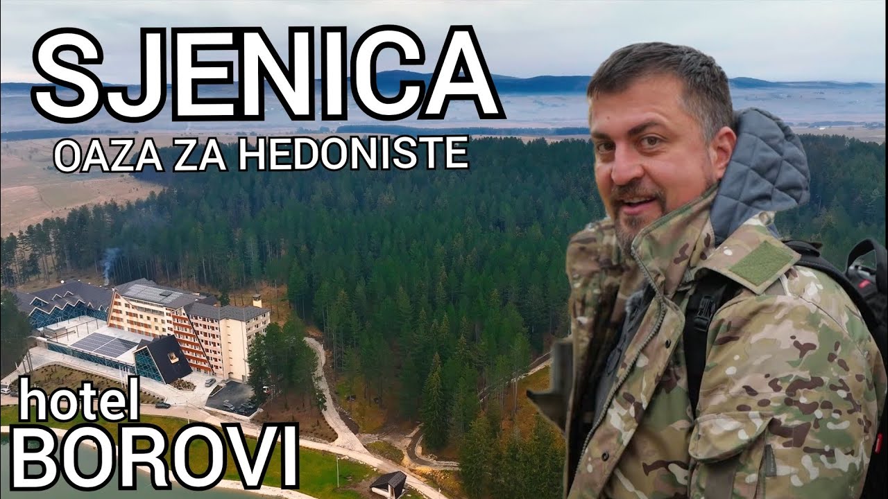 Oaza ep.11 - Oaza hedonizma - Hotel Borovi - Sjenica