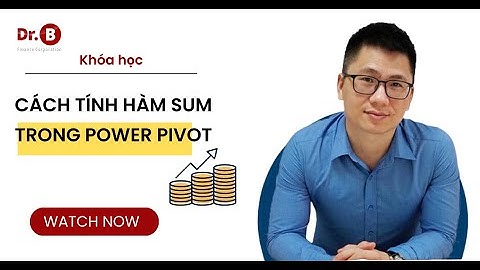 POWER PIVOT - Cách tính Hàm SUM