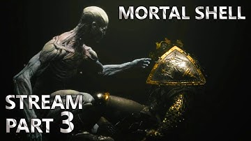 Mortal Shell First Playthrough Let