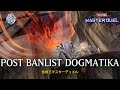 Post banlist dogmatika  limited 2 nadir servant  ranked gameplay yugioh master duel