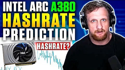 Unveiling the Intel Arc A380: Next-Gen GPU and Hashrate Predictions