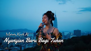 Melody Kasih AI - Nyanyian Baru Bagi Tuhan