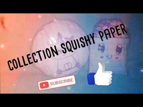 Collection squishy paper😍😍😍 - YouTube