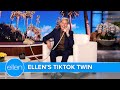 Ellen Calls Her TikTok Twin
