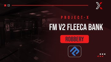 FiveM FM V2 Fleeca Bank Robbery Heist - QB | QBOX | ESX | Custom