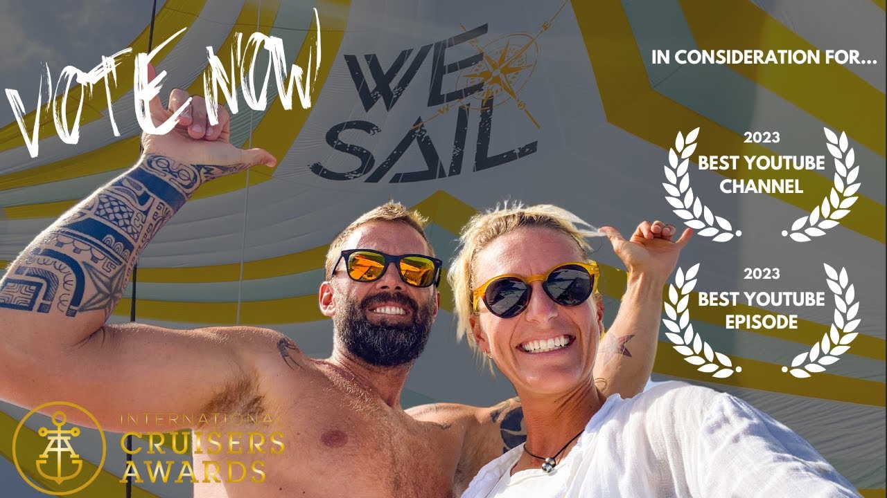 WE Want your Votes for… Best YouTube Sailing Channel & Best YouTube Episode