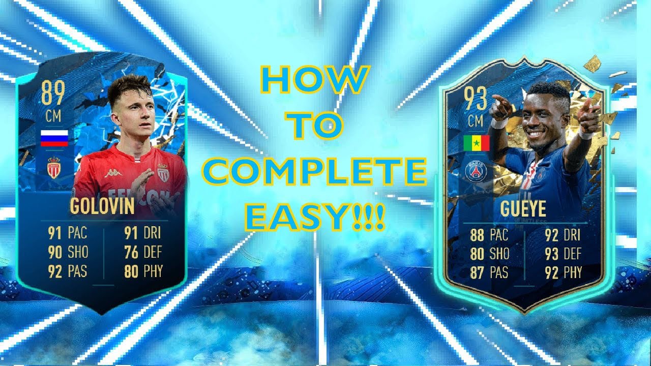 HOW TO COMPLETE BOTH TOTSSF GUEYE AND TOTSSF GOLOVIN FAST AND EASY! (fifa 20 player objectives)