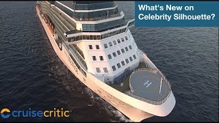 What’s New on Celebrity Silhouette? - Video Tour