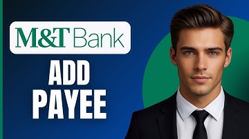 How To Add a Payee On M&T Bank (2025)