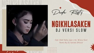DJ Tarling Slow Remix - Ngikhlasaken - Dede Risty | Remix | By DJ Suhadi 