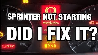 Mercedes Sprinter Not Starting Dash light Drama Continues