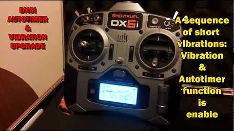 Spektrum DX6i Autotimer & Vibration Mod