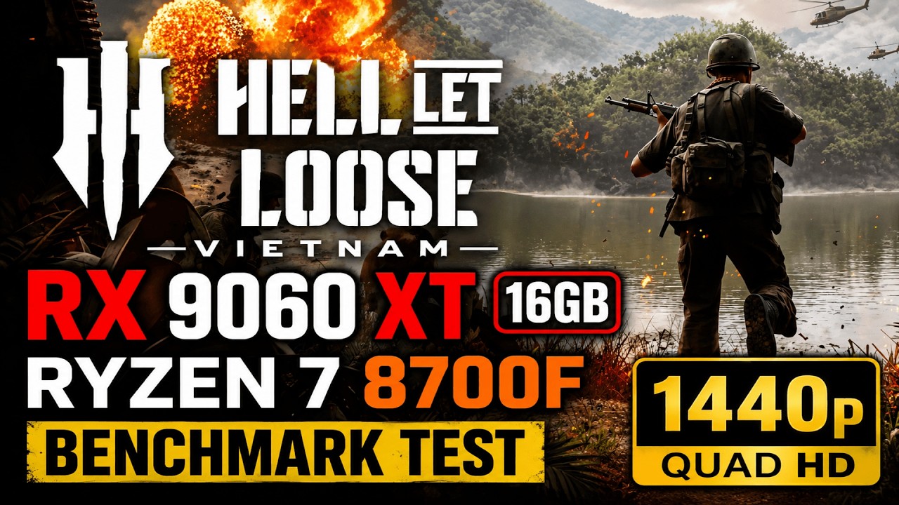 Hell Let Loose Vietnam Playtest - RX 9060 XT 16GB | Ryzen 7 8700F