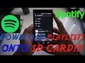 SPOTIFY | Changing default directory to SD card | 1080P