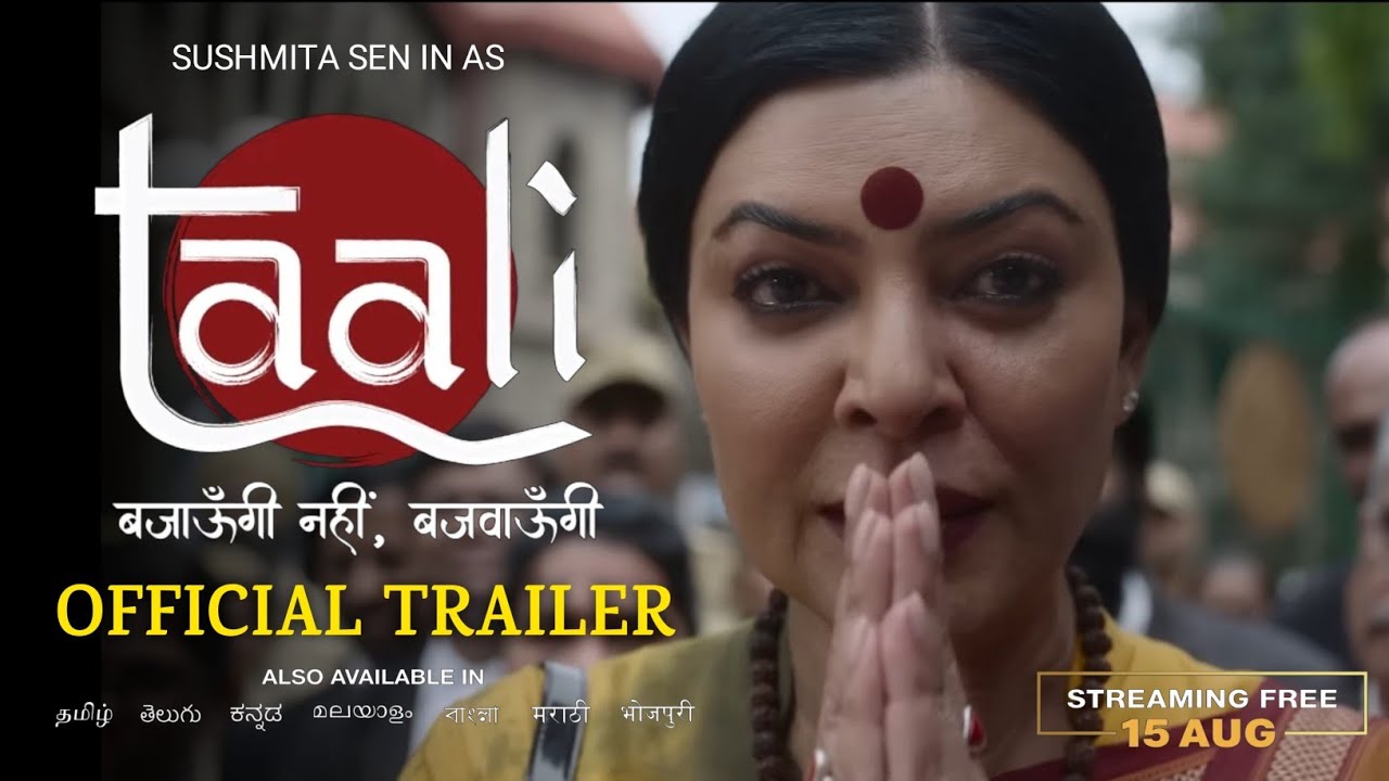 TAALI Official Trailer Release date Sushmita sen taali trailer