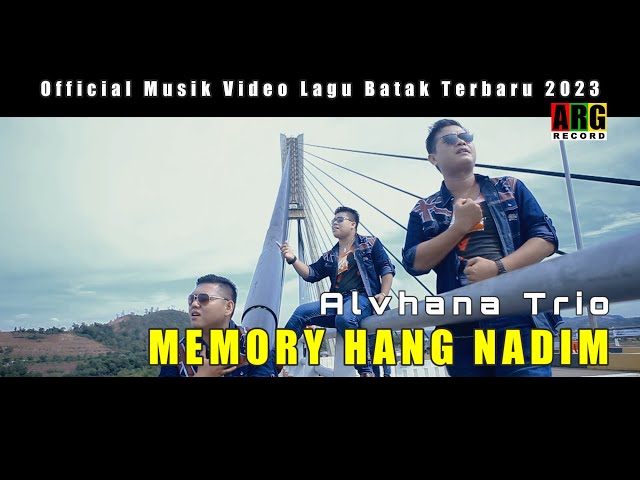 MEMORY HANG NADIM - Alvhana Trio (Official Music Video) - Lagu Pop Batak Terbaru 2023 class=
