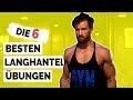 Die 6 besten Langhantel Übungen für Deinen Körper