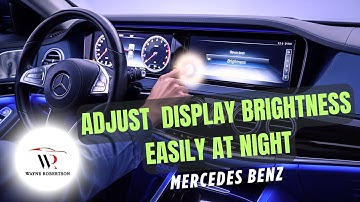 Adjusting Display Brightness on a Mercedes Benz at Night