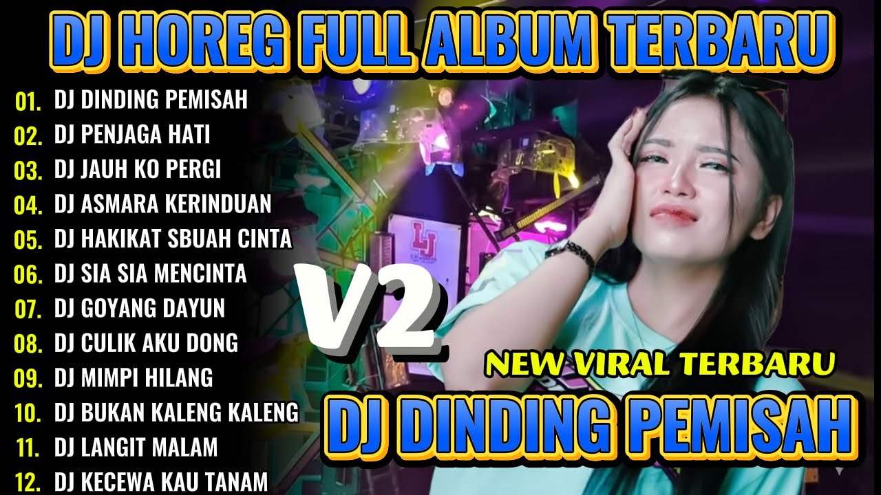 DJ DINDING PEMISAH HOREG FULL ALBUM TERBARU 2026_RAZKA DJ PROSelamat datang di RAZKA DJ PRO! 🎧