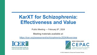 ICER New England CEPAC Public Meeting on Schizophrenia: Policy Roundtable (Part 2)