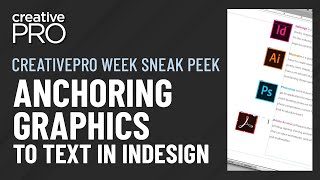 InDesign: Anchoring Graphics to Text (Video Tutorial)