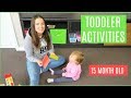 WHAT ACTIVITIES MY TODDLER DOES IN A DAY | 15 MONTH OLD