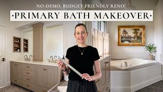 No-Demo Primary Bath Reno | Budget Friendly DIY Bathroom Makeover