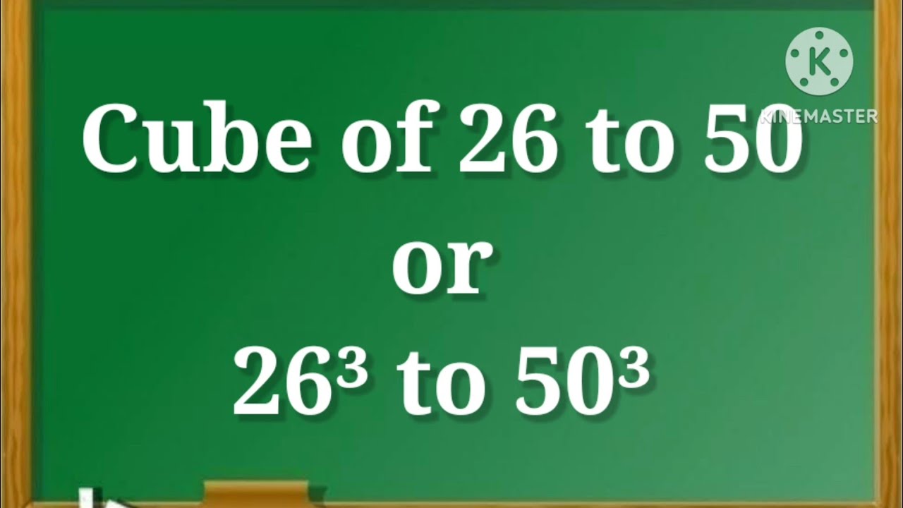 Cube 26 to 50/26 to 50 Cube/26³ to 50³/Cube of 26 to 50/#cubeof26to50 ...
