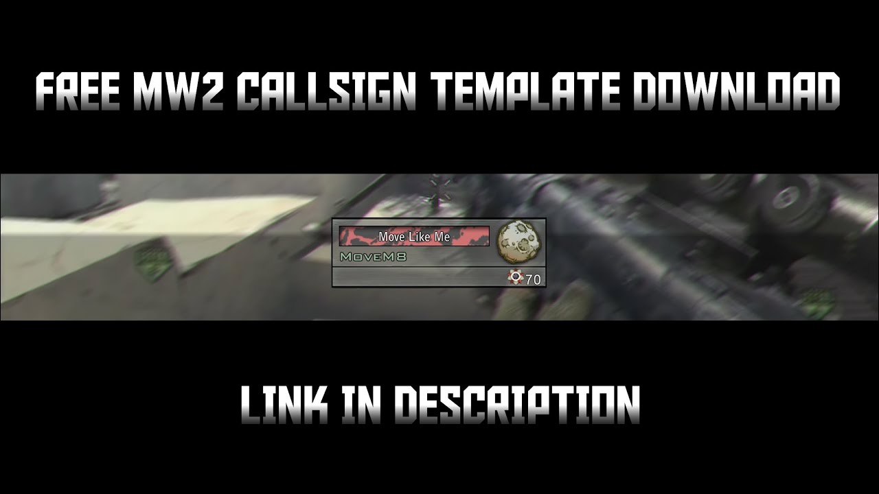 MW2 CALLSIGN TEMPLATE LINK IN DESCRIPTION!!!