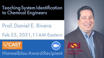 Daniel Rivera: Teaching System Identification to Chemical Engineers