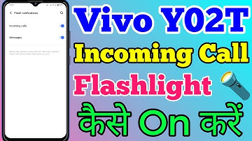 Vivo Y02T Incoming Call Flash Light Setting Kaise On Kare // Incoming Call Notification Flash Light